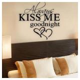 Modern Wall Sticker Always Kiss Me Goodnight...