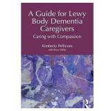 $29 A Guide for Lewy Body Dementia Caregivers: Car