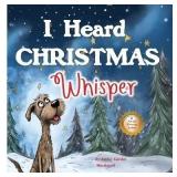 $22 I Heard Christmas Whisper - by Janice Garden M