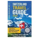 $24 Switzerland Travel Guide: Captivating Adventur