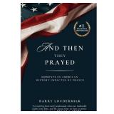 $20 And Then They Prayed - 2nd Edition by Barry Lo