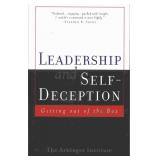 $24 Leadership and Self-Deception: Getting Out of
