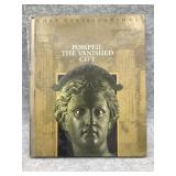 Lost Civilizations - Pompeii: The Vanished City