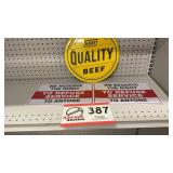QUALITY beef round sign, Reserve the Right sign