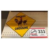 Chicken crossing metal sign12 x 12'