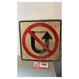 No U-turn sign 24 x 24' sign