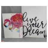 Flamingo and Live Your Dream Canvas Art