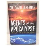 Agents of the Apocalypse by Dr. David Jeremiah