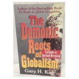The Demonic Roots of Globalism by Gary H. Kah