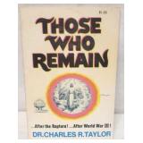 Those Who Remain by Dr. Charles R. Taylor
