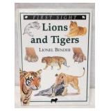 First Sight Lions & Tigers by Lionel Bender