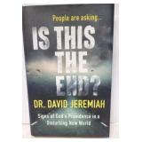 Is This The End? by Dr. David Jeremiah