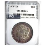 1878 7TF Morgan MS65+ LISTS $2000