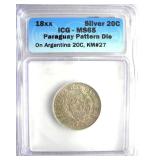 18XX Silver 20C ICG MS65 Paraguay Pattern Die
