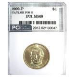 2009-P Pos B $1 Taylor PCI MS69