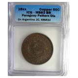 18XX Copper 50c ICG MS63 BR Paraguay Pattern Die
