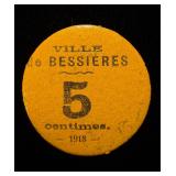 1918 Bessieres 5 Centimes Emerg. Token Rare Intact