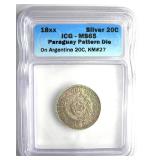 18XX Silver 20C ICG MS65 Paraguay Pattern Die