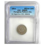 18XX Silver 10C ICG MS65 Paraguay Pattern Die