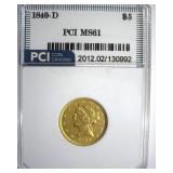 1840-D Gold $5 MS61 LISTS $42500 Georgia Gold