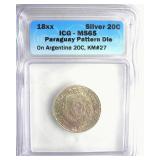 18XX Silver 20C ICG MS65 Paraguay Pattern Die