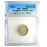 18XX Silver 5C ICG MS65 Paraguay Pattern Die