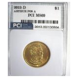 2012-D Pos A $1 Arthur PCI MS69