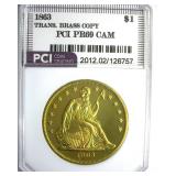 1863 Dollar PCI PR69CAM Transitional Brass Copy