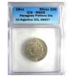 18XX Silver 20C ICG MS65 Paraguay Pattern Die