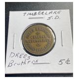 Drees Brothers 5 Cent Token Timberlake SD