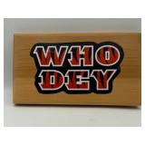Who Dey Cedar Wall Sign Cincinnati Bengals