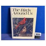 HB Book: The Birds Around Us By The Editoral...