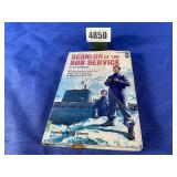HB Book: Scanlon of the Sub Service By Dan...