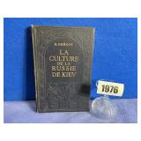 HB Book: La Culture De La Russie De Kiev By B....