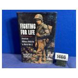 HB Book: Fighting For Life By Albert E....