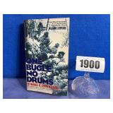 PB Book: One Bugle No Drums By William B....