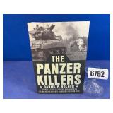HB Book: The Panzer Killers By Daniel P. Bolger,