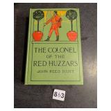 THE COLONEL OF THE RED HUZZARS JOHN REED SCOTT