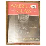 AMERICAN GLASS BY GEORGE AND HELEN MCKEARIN, THE