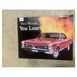 METAL SIGN, PONTIAC GTO MUSCLE CAR, "TWO WORDS...