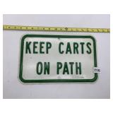 KEEP CARTS ON PATH SIGN, GREEN & WHITE, ENAMELED