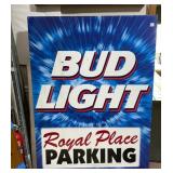 BUD LIGHT METAL PARKING SIGN, ROYAL PLACE