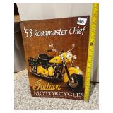 INDIAN MOTORCYCLES METAL SIGN, 1953 ROADMASTER