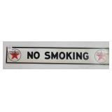 TEXACO NO SMOKING REPRO SIGN - 22" LONG