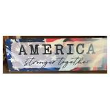 AMERICA STRONGER TOGETHER PRINT ON BOARD