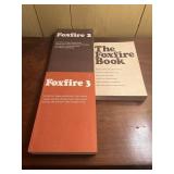 3 FOXFIRE BOOKS #1, #2, & #3