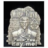 LOCKER MINT 3.2 OZ PRECISION POURED 'WISE GUYS'