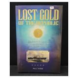 2005 'LOST GOLD OF THE REPUBLIC' BY PRIIT J.