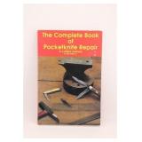 THE COMPLETE BOOK OF POCKETKNIFE REPAIR