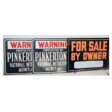 (3) METAL SIGNS